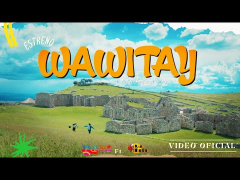 Wawitay - Amilcar Soto Ft. K'ana Wawakuna