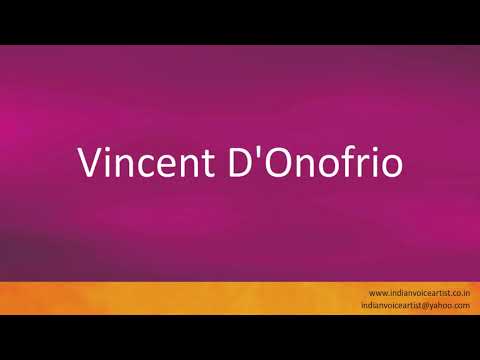 How to pronounce "Vincent D'Onofrio".