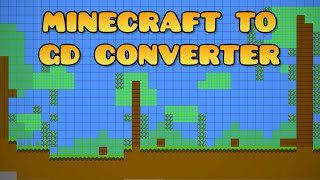 A Program That Converts Minecraft Worlds to Geometry Dash Levels