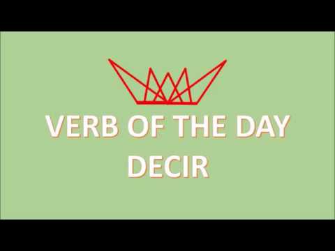 Verb of the Day - Decir