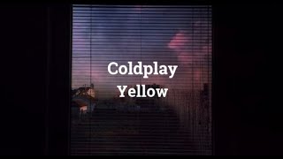 Coldplay - Yellow (Slowed n Reverb)