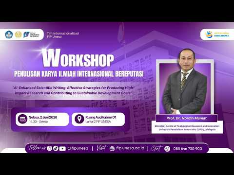 WORKSHOP PENULISAN KARYA ILMIAH INTERNASIONAL BEREPUTASI | Prof. Dr. Nordin Mamat | FIP UNESA