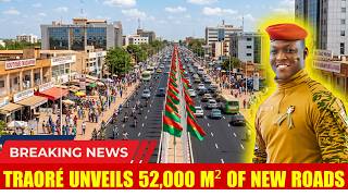 The Incredible Infrastructure Growth Happening in Burkina Faso Under Ibrahim Traoré