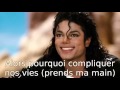 Michael Jackson & Akon - (2007) Hold My Hand (Sous Titres Fr)