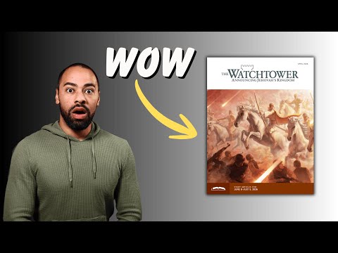 This New Watchtower Shows How Crazy The JW Mindset Is