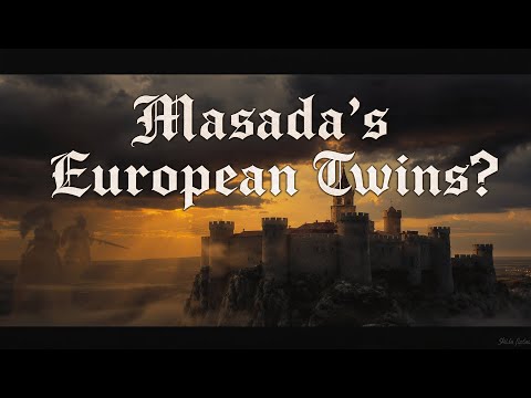 The Siege of Masada Analogs in European Castles | Epic Medieval Fortresses & Last Stands