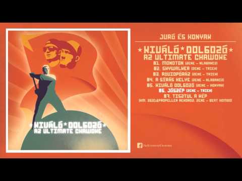06. Az Ultimate Chawoke - Jószép (Zene:Triek)