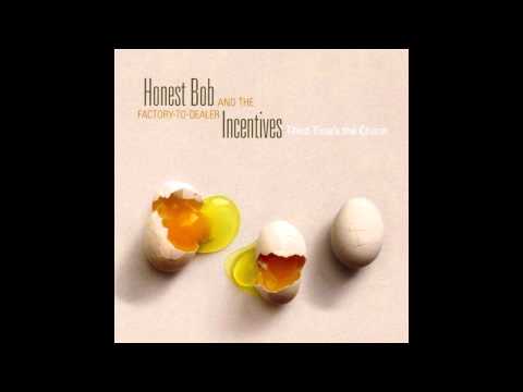 Soy Bomb - Honest Bob and the Factory-to-Dealer Incentives