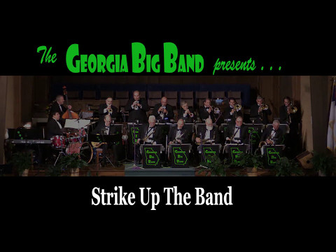 Strike Up The Band - arr. Sammy Nestico