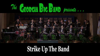 Strike Up The Band - arr. S. Nestico
