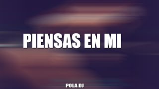 PIENSAS EN MI [Remix Fiestero] - Pola DJ , Nicky Jam