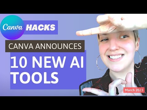 10 New Canva AI Tools and Features - March 2023 Canva Updates