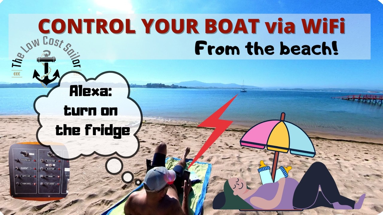 EP22 - How to control our boat by WiFi from the beach, or anywhere