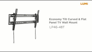 Economy Tilt Curved & Flat Panel TV Wall Mount | LP46-48T | LUMI