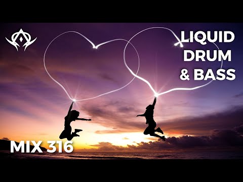 Liquid Drum and Bass Mix 316