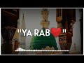 Jumma Mubarak Status Naat Whatsapp Status 2020 Dua Status Eid E Milad Whatsapp Status