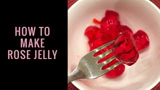 Rose Jelly | How to Make Rose Flavored Jelly | Rose Syrup | Unflavored Gelatin | Ami's Cooking