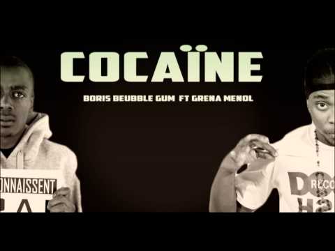 Boris Bubble Gum Feat GREÑA Menol - COCAÏNE // 201