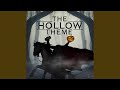 The Hollow (theme song from the podcast)