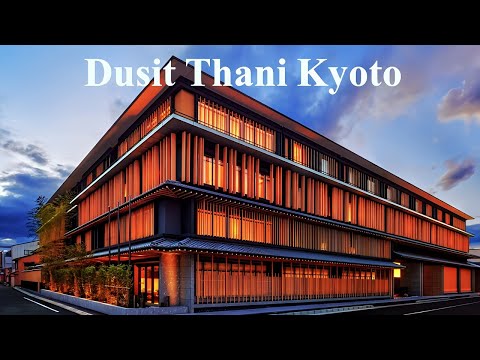 , title : 'Dusit Thani Kyoto, New Luxury Hotel in Japan, Opening Sep 2023 (full tour in 4K)'