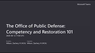 The Office of Public Defense Competency 101