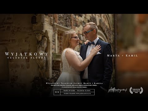 Marta & Kamil - teledysk ślubny