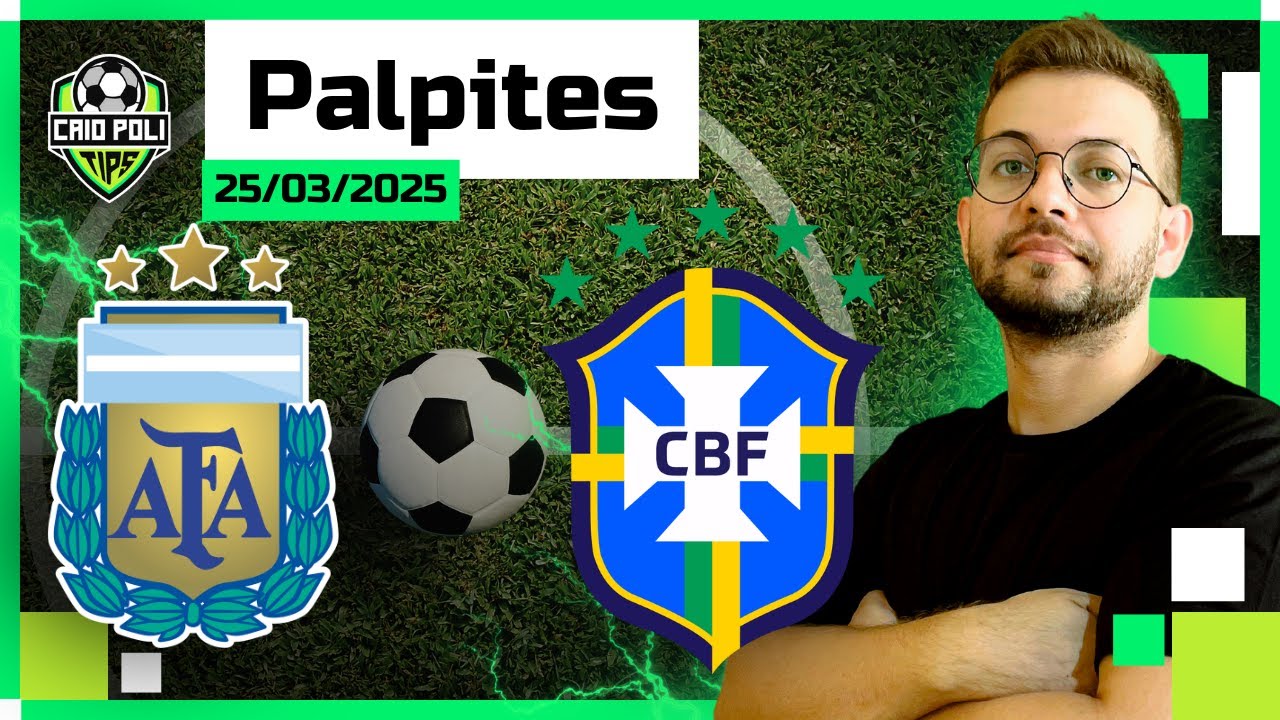 PALPITES E APOSTAS DE FUTEBOL PARA O DIA 25 03 2025 + BILHETE PRONTO
