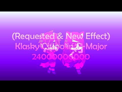 (Requested & New Effect) Klasky Csupo in G-Major 24000000000