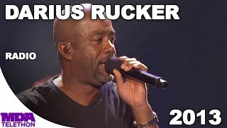 Darius Rucker - &quot;Radio&quot; (2013) - MDA Telethon