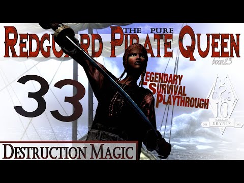 Pure Redguard Pirate Queen Build (33) - DESTRUCTION MAGIC - Skyrim AE Legendary Survival