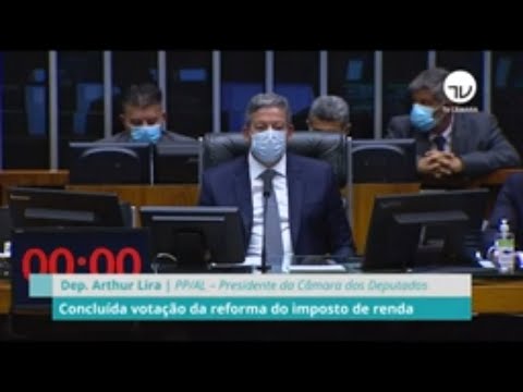 Concluída votação da reforma do imposto de renda - 02/09/21