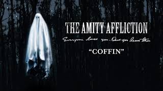 The Amity Affliction Coffin