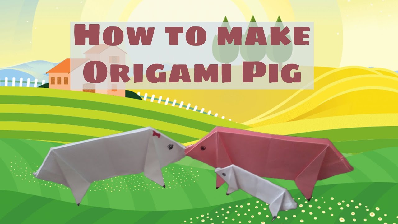 How to make Origami Pig and Develop Cognitive Skills