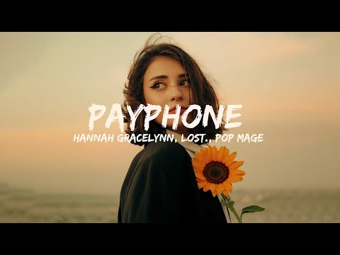 Hannah Gracelynn, lost., Pop Mage - Payphone (Magic Cover Release)