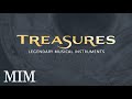 Treasures: Legendary Musical Instruments