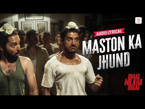 Maston Ka Jhund - Lyrical Song | Farhan Akhtar | Bhaag Milkha Bhaag | Javed Bashir | SEL