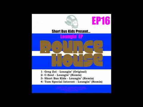 Greg Zoi - Loungin' (Original Mix) [Bounce House Recordings]