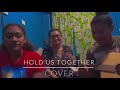 Holds Us Together ( Cover )