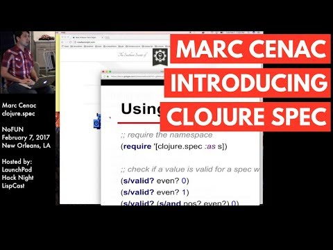 Marc Cenac Introducing Clojure Spec