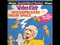 Video Kids Woodpeckers From Space (club mix ...