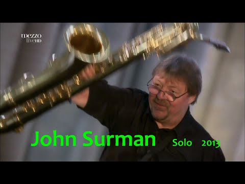 John Surman Solo - Jazz Sous Les Pommiers 2013