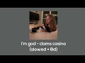 i’m god - clams casino (slowed + 8d)