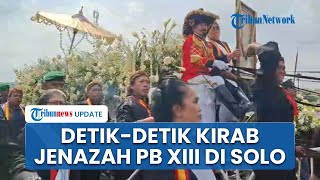 Detik-detik Jenazah PB XIII Dikirab dari Keraton Menuju Loji Gandrung, Dikawal Ratusan Abdi Dalem