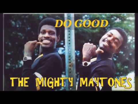DO GOOD by The Mighty Maytones