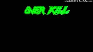 Overkill - 04.Overkill (Overkill EP 1985)