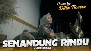 Download lagu SENANDUNG RINDU - YUNI SHARA | COVER BY DILLA NOVERA mp3 Download lagu SENANDUNG RINDU - YUNI SHARA | COVER BY DILLA NOVERA mp3