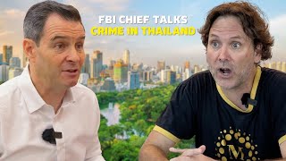 Is Thailand Actually Safe? A Former FBI Official Weighs In
