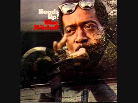 Blue Mitchell   Heads Up! Feet Down!