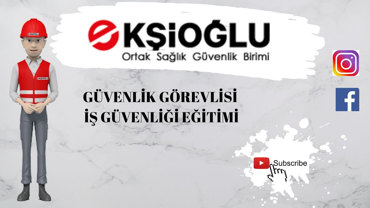 Güvenlik Görevlisi İş Güvenlik Eğitimi