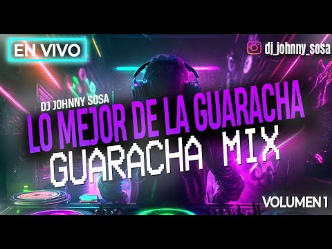 Guaracha Mix Vol 1 Lo Mejor De La Guaracha